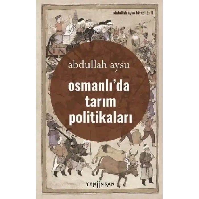 Osmanlıda Tarım Politikaları