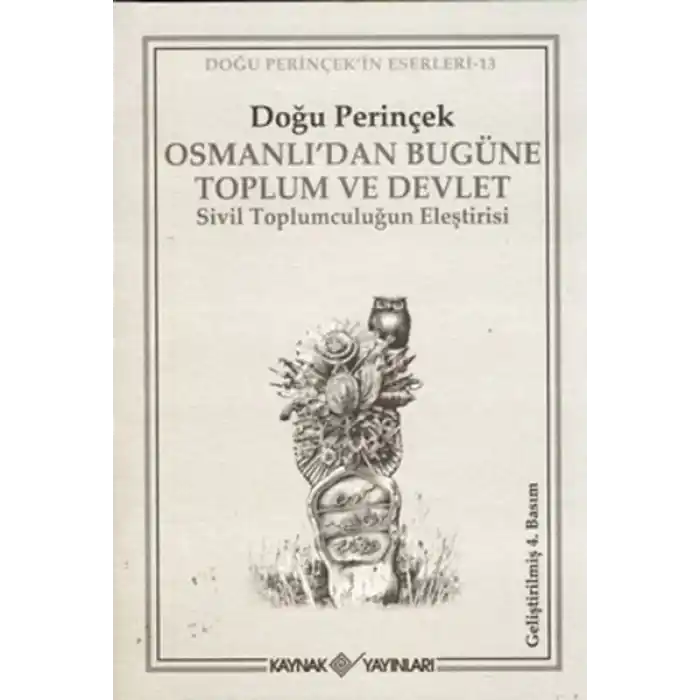 Osmanlı’dan Bugüne Toplum ve Devlet