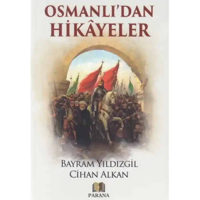 Osmanlıdan Hikayeler