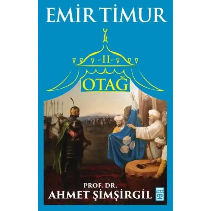 Otağ 2 - Emir Timur