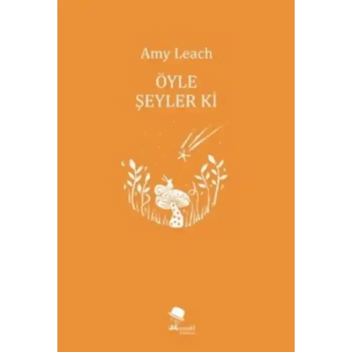 Öyle Şeyler ki