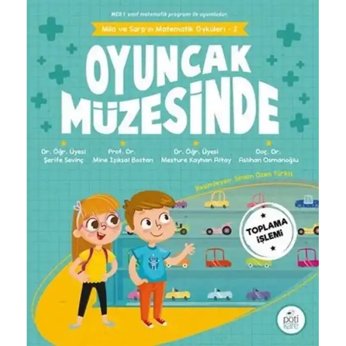 Oyuncak Müzesinde - Mila ve Sarpın Matematik Öyküleri 2