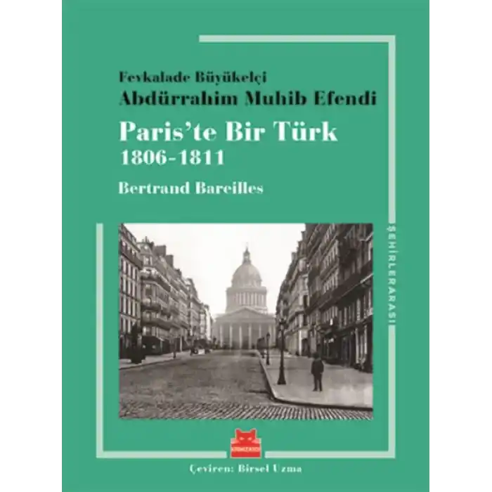 Paris’te Bir Türk (1806-1811)