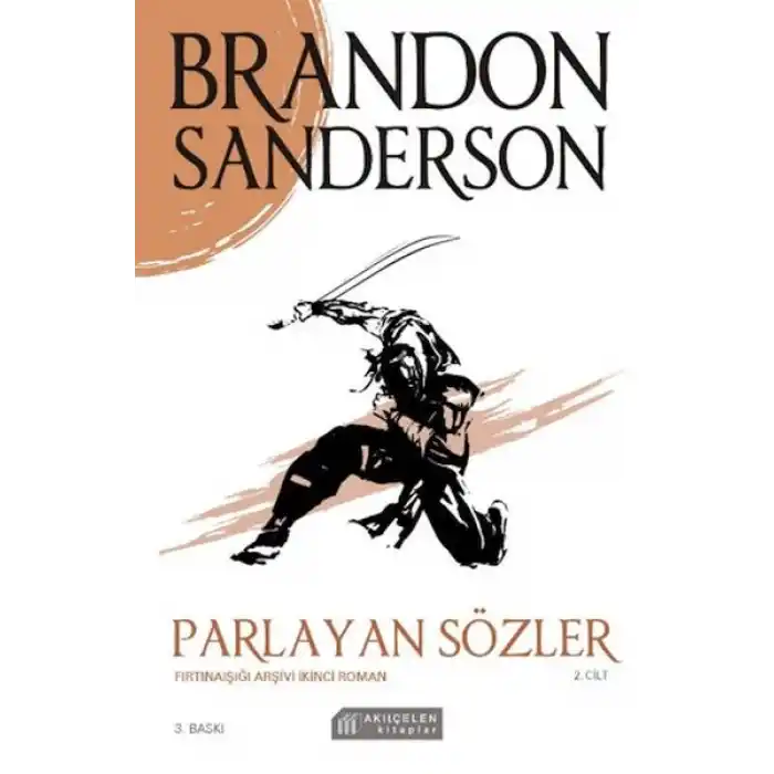 Parlayan Sözler - Fırtınaışığı Arşivi Cilt 2