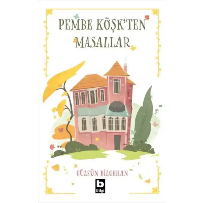 Pembe Köşkten Masallar