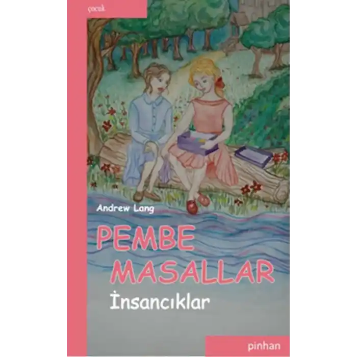 Pembe Masallar (İnsancıklar)