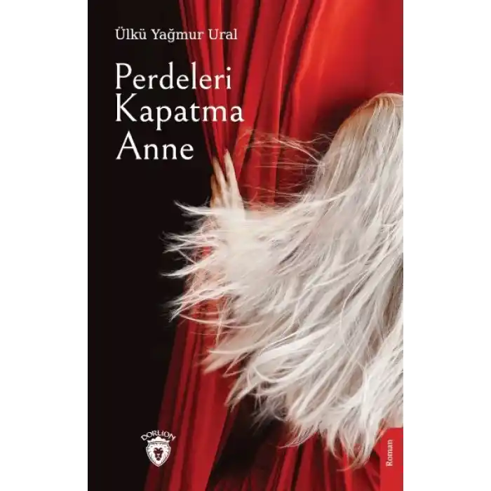 Perdeleri Kapatma Anne