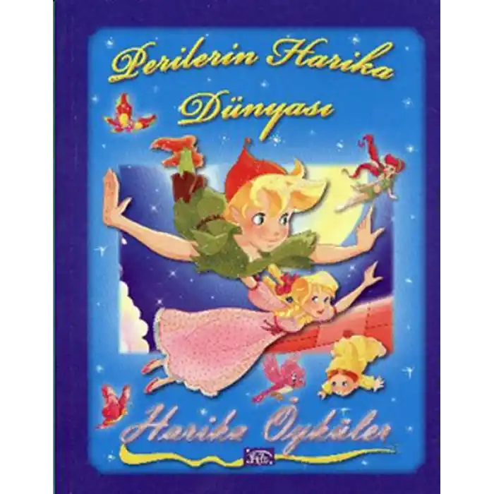 Perilerin Harika Dünyası / Harika Öyküler