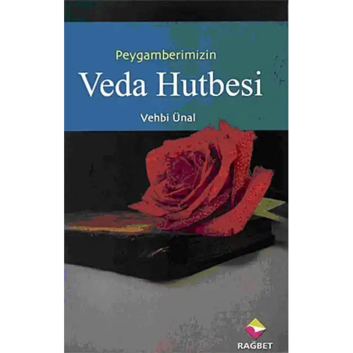 Peygamber Efendimizin Veda Hutbesi