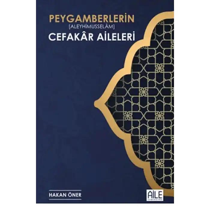 Peygamberlerin Cefakar Aileleri