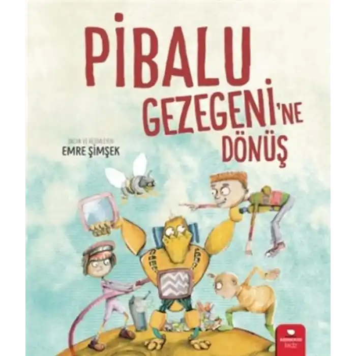 Pibalu Gezegenine Dönüş