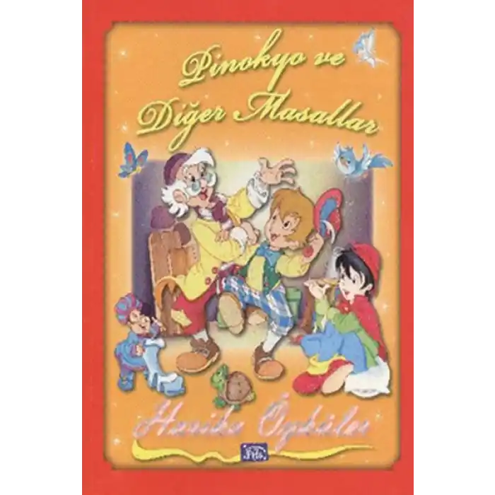 Pinokyo ve Diğer Masallar / Harika Öyküler
