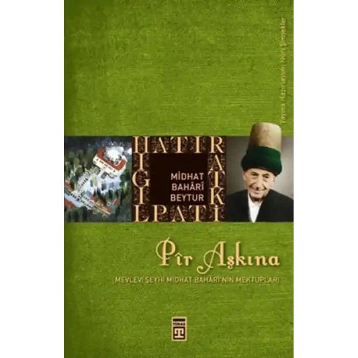 Pir Aşkına - Midhat Bahârî Beytur