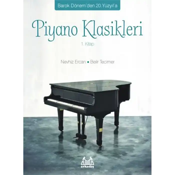 Piyano Klasikleri 1. Kitap