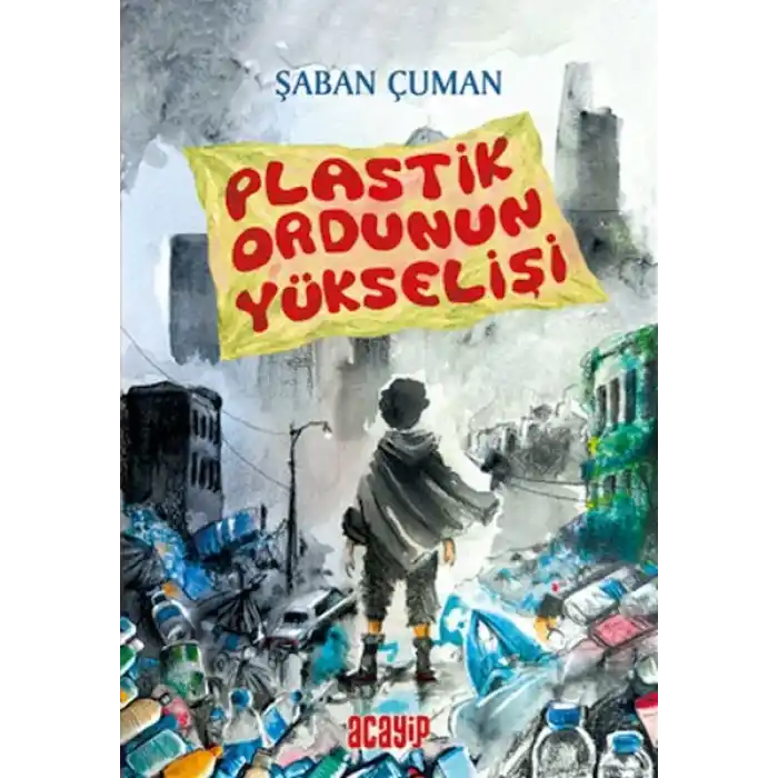 Plastik Ordunun Yükselişi