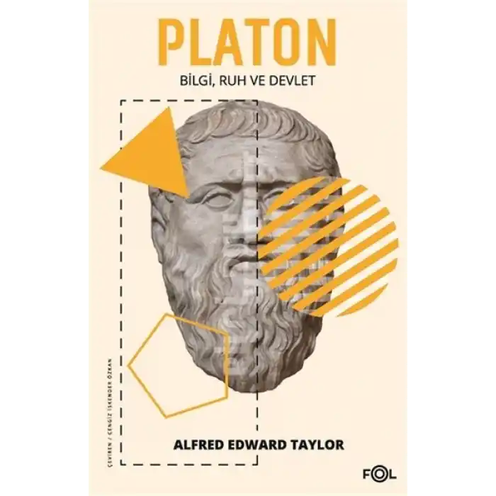 Platon - Bilgi Ruh ve Devlet