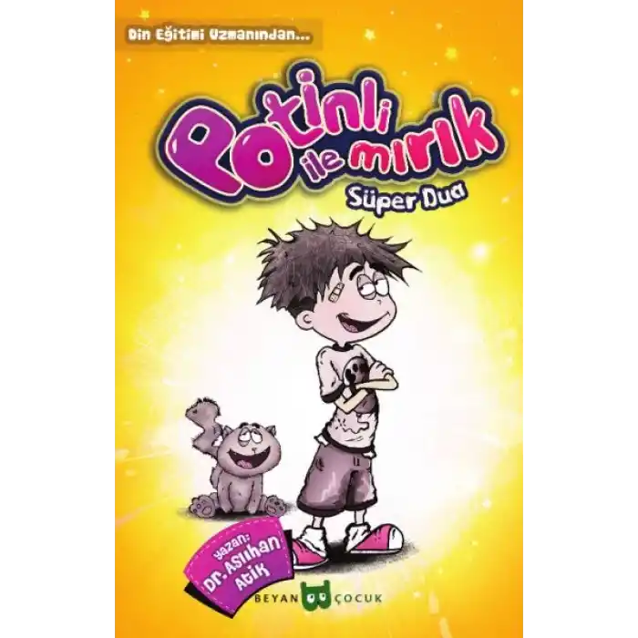 Potinli ile Mırık Süper Dua