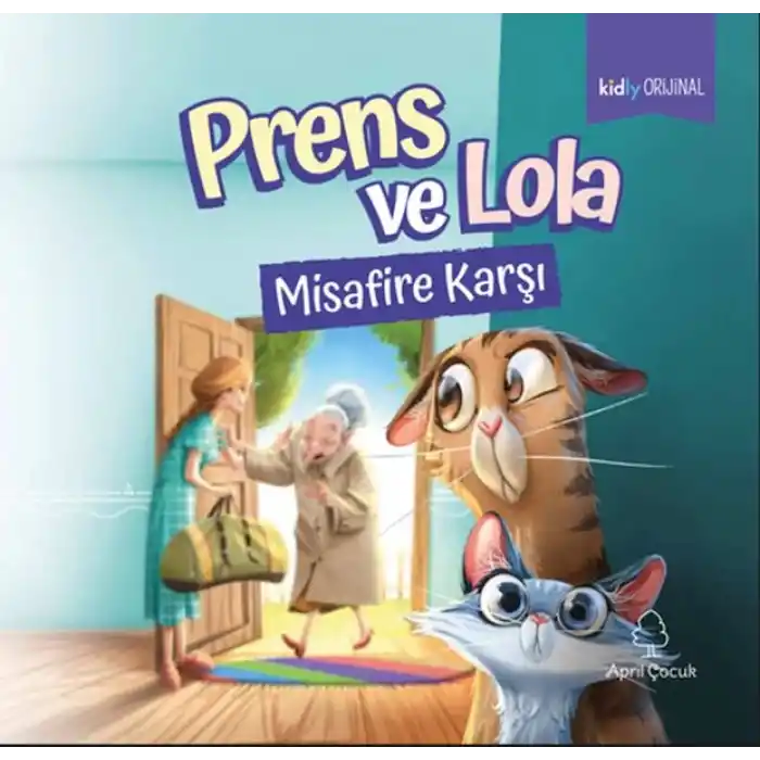 Prens ve Lola Misafire Karşı