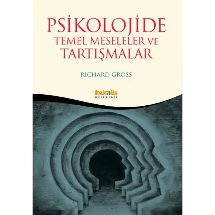 Psikolojide Temel Meseleler ve Tartışma