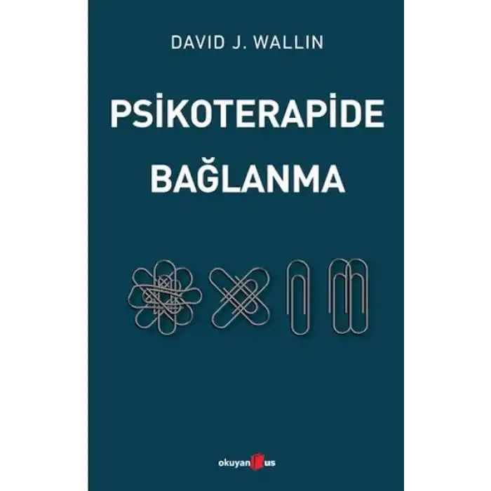 Psikoterapide Bağlanma