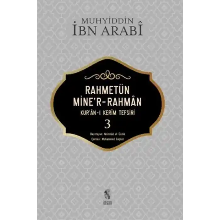 Rahmetün Miner-Rahman - (Kuran-ı Kerim Tefsiri 3)