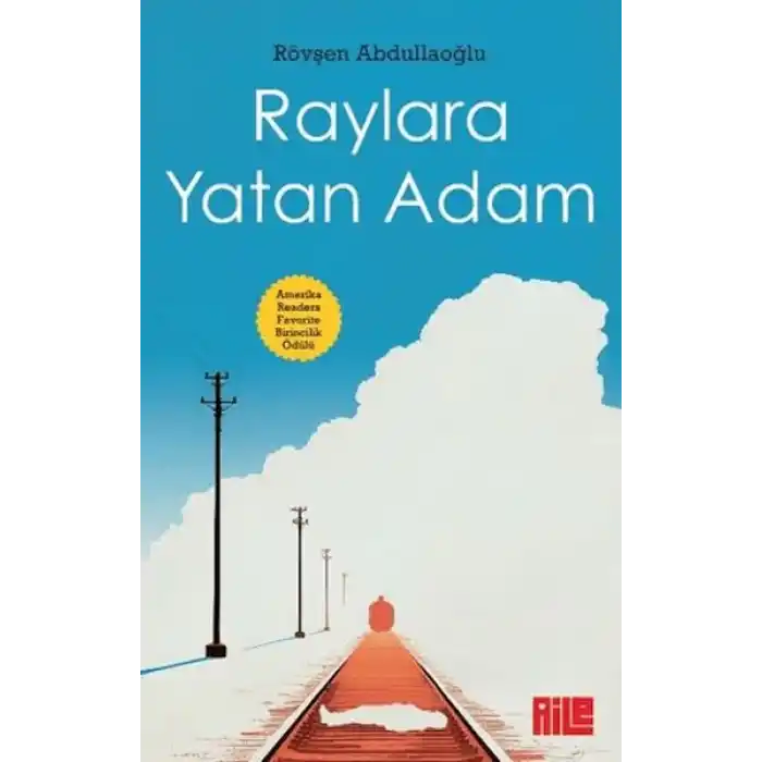 Raylara Yatan Adam