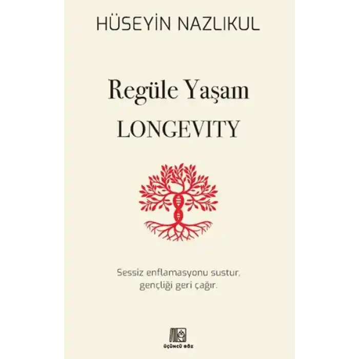 Regüle Yaşam Longevity