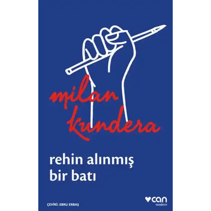 Rehin Alınmış Bir Batı: Ya da Orta Avrupanın Trajedisi