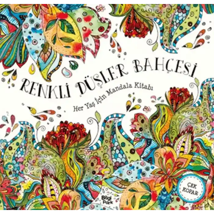 Renkli Düşler Bahçesi - Her Yaş İçin Mandala