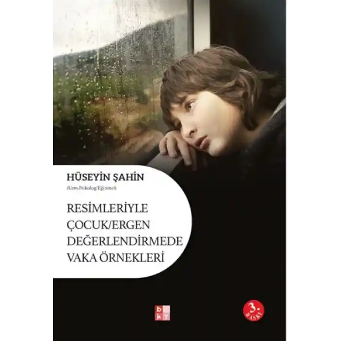 Resimleriyle Çocuk-Ergen Değerlendirmede Vaka Örnekleri