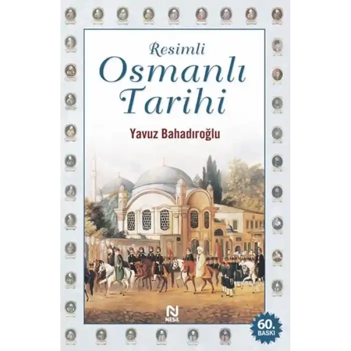 Resimli Osmanlı Tarihi