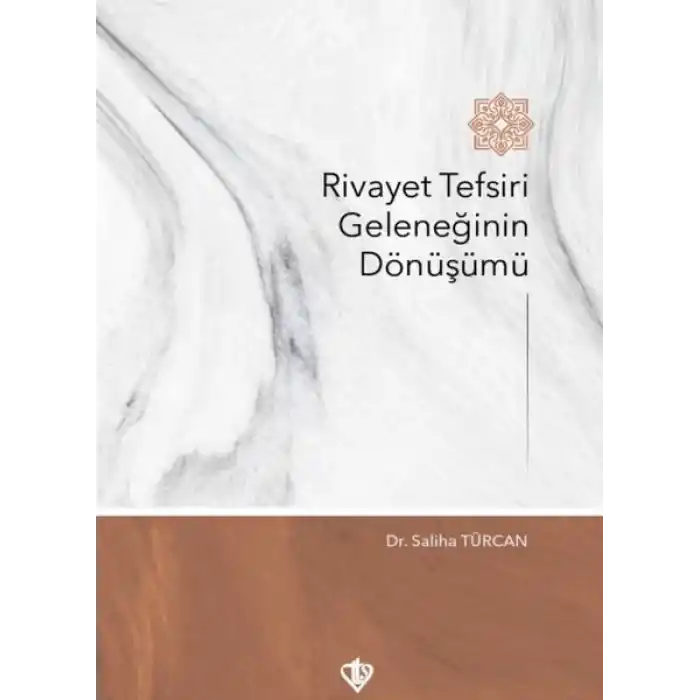 Rivayet Tefsiri Geleneğinin Dönüşümü