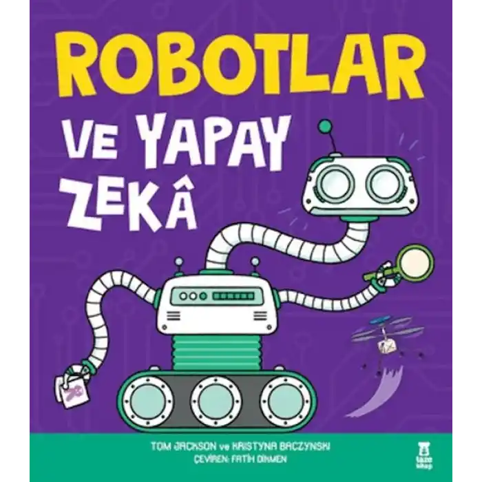 Robotlar ve Yapay Zeka