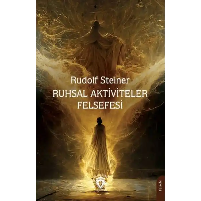 Ruhsal Aktiviteler Felsefesi