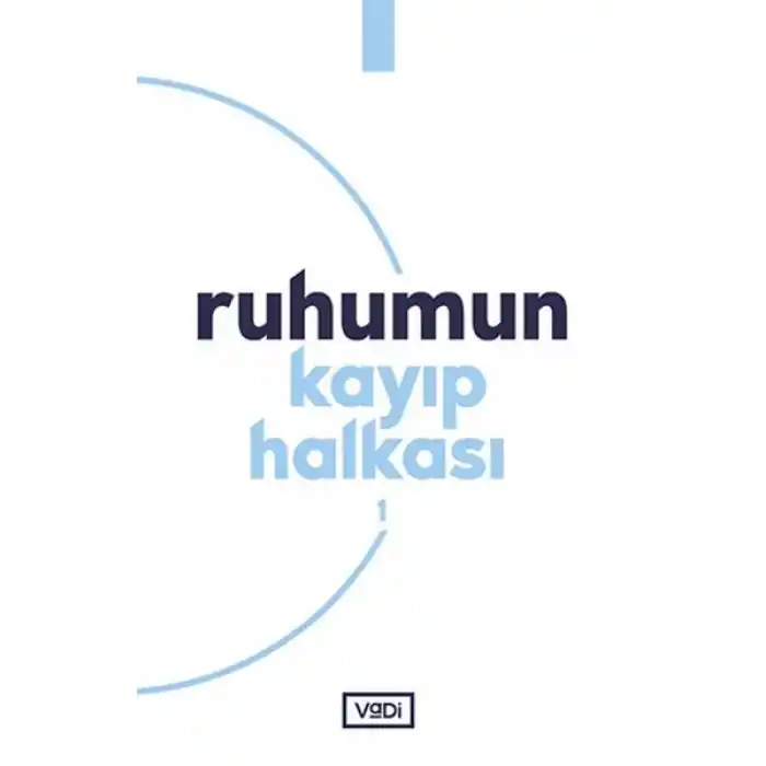 Ruhumun Kayıp Halkası - 1