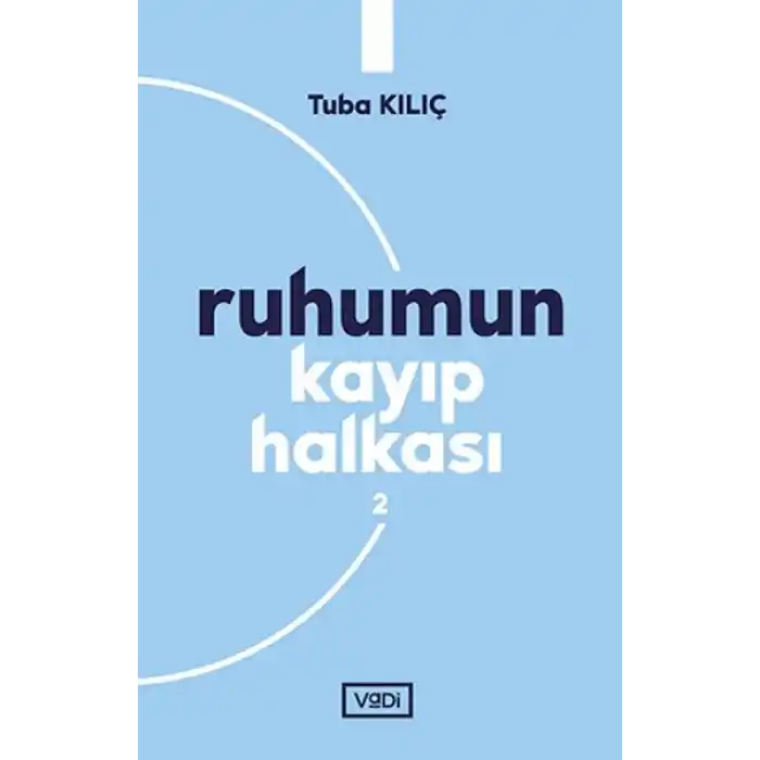 Ruhumun Kayıp Halkası - 2