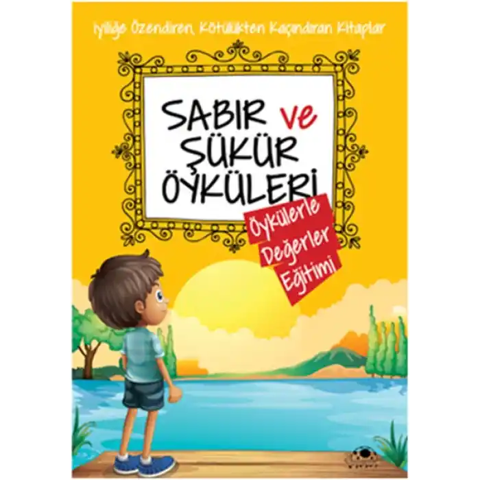 Sabır Ve Şükür Öyküleri