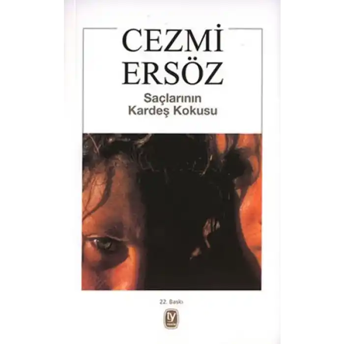 Saçlarının Kardeş Kokusu