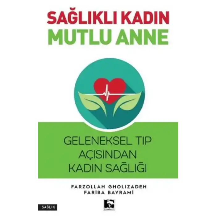 Sağlıklı Kadın Mutlu Anne