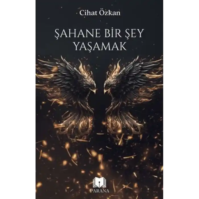 Şahane Bir Şey Yaşamak