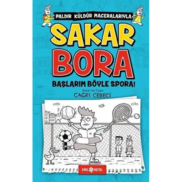 Sakar Bora 3 - Başlarım Böyle Spora!