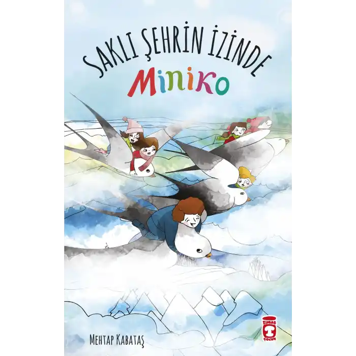 Saklı Şehrin İzinde - Miniko