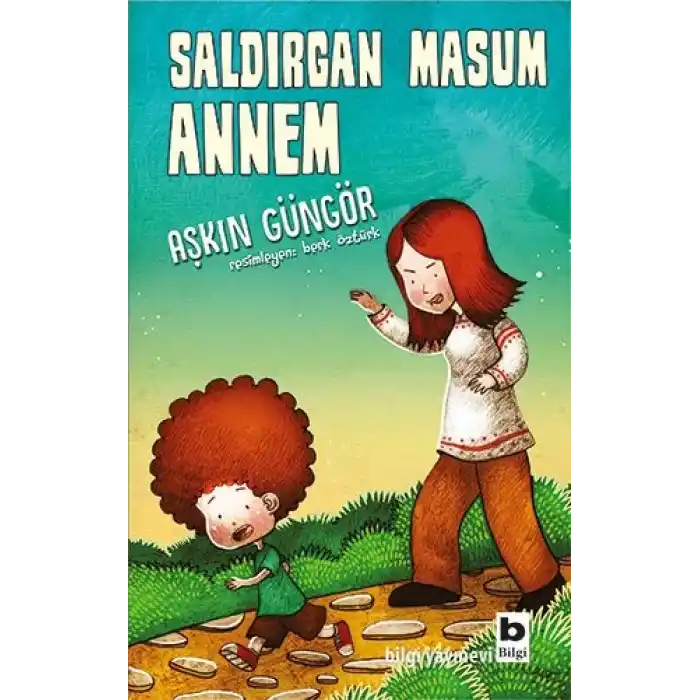 Saldırgan Masum Annem