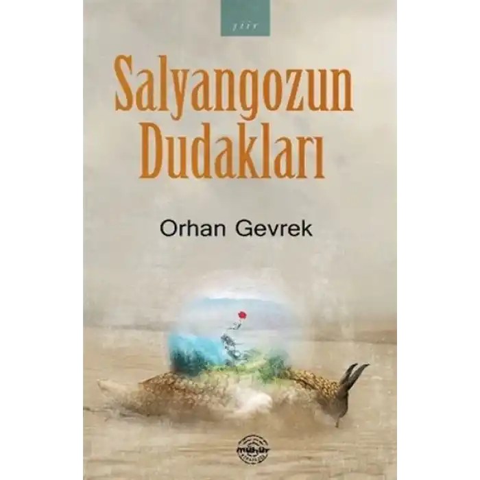 Salyangozun Dudakları