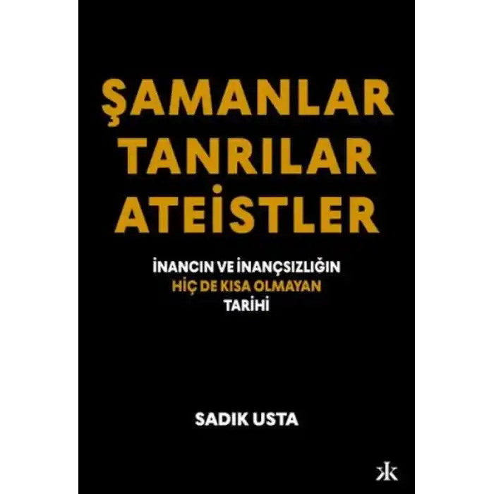Şamanlar Tanrılar Ateistler