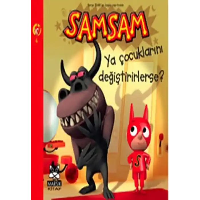 Samsam Ya Çocuklarını Değiştirirlerse!