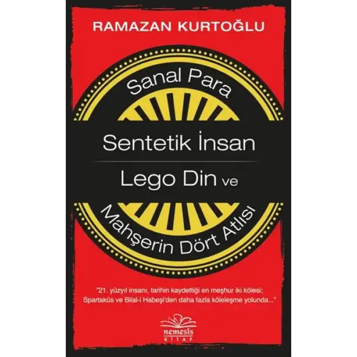 Sanal Para-Sentetik İnsan-Lego Din ve Mahşerin Dört Atlısı