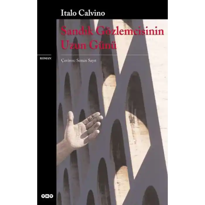 Sandık Gözlemcisinin Uzun Günü - Modern Klasikler