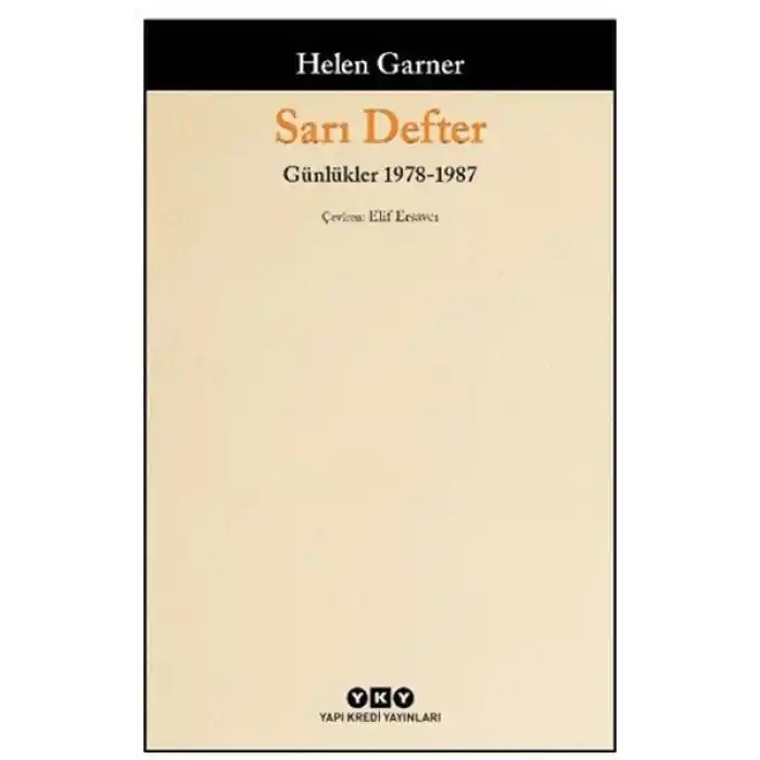 Sarı Defter - Günlükler 1. Cilt 1978-1987