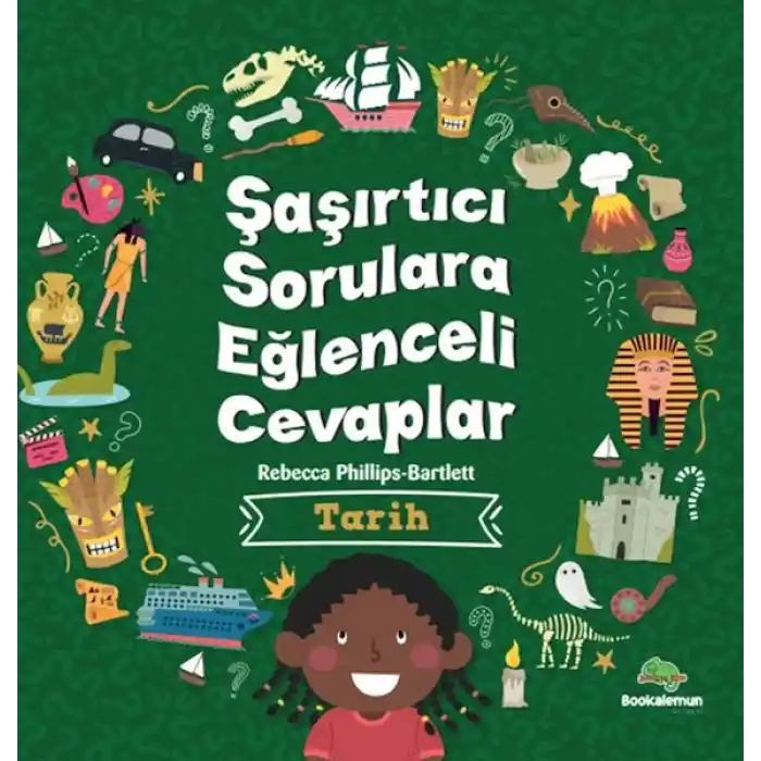 Şaşırtıcı Sorulara Eğenceli Cevaplar –Tarih